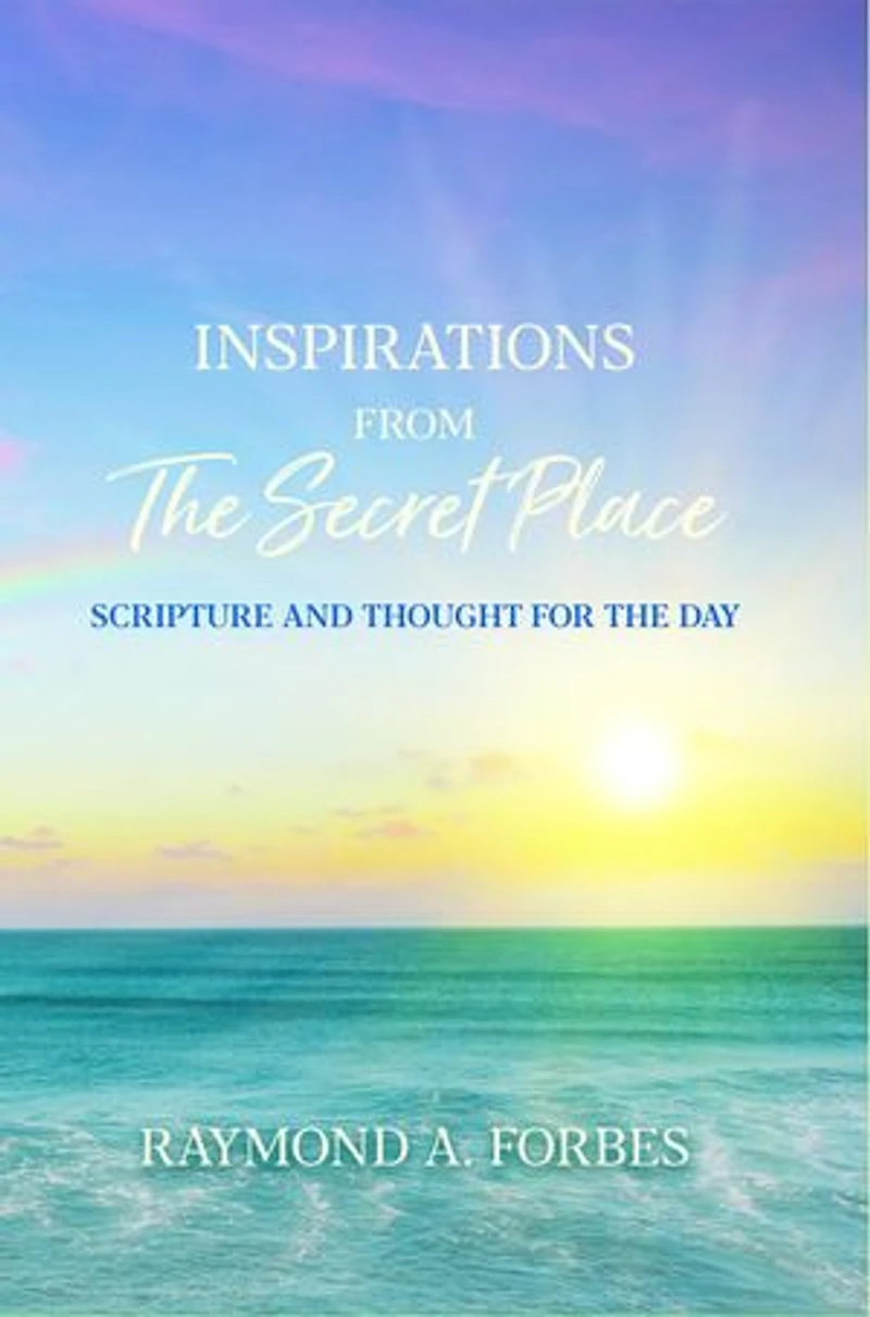 Inspirations from The Secret Place: Scripture and Thought for the Day