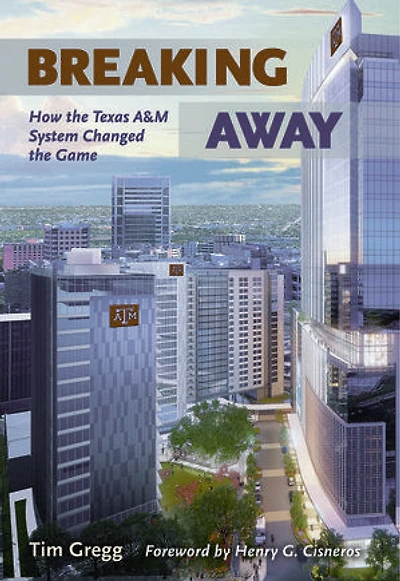 Breaking Away: How the Texas A&M University System Changed the Game