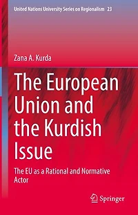 The European Union and Kurdish Issue: EU as a Rational Normative Actor