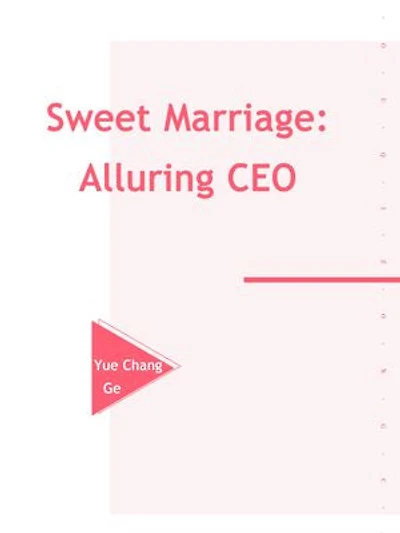 Sweet Marriage: Alluring CEO: Volume 1