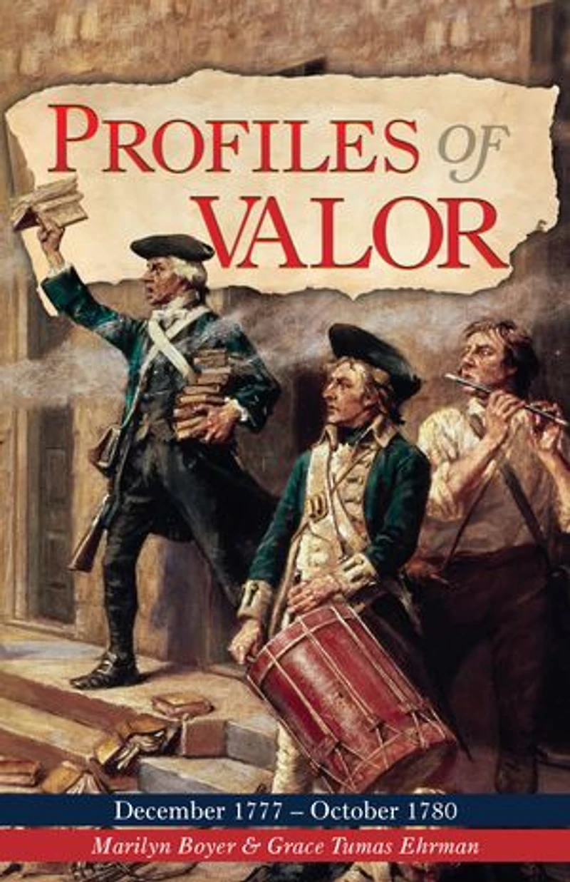 Profiles of Valor Vol 3: December 1777 - October 1780