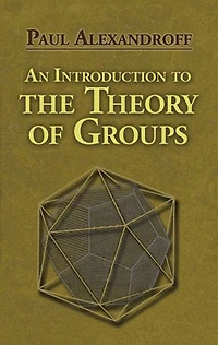 An Introduction to the Theory of Groups