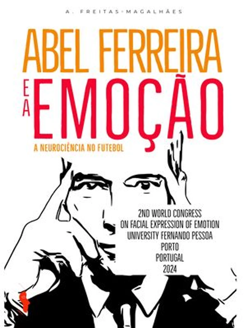 Abel Ferreira e a Emoção: A Neurociência no Futebol