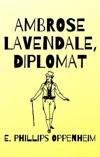 AMBROSE LAVENDALE, DIPLOMAT