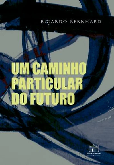 Um caminho particular de futuro