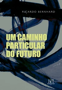 Um caminho particular de futuro