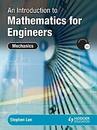 An Introduction to Mathematics for Engineers: Mechanics