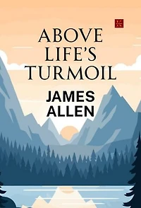 Above Life’s Turmoil