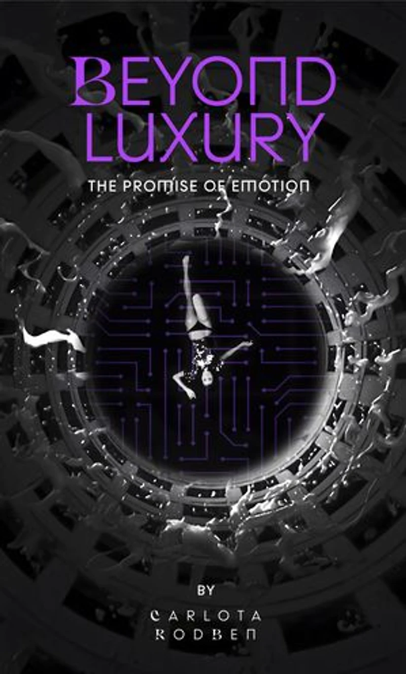 Beyond Luxury: The Promise of Emotion