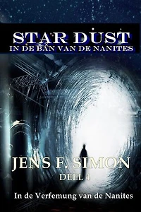 In de Verfemung van de Nanites (STAR-DUST 4): IN DE BAN VAN DE NANITES