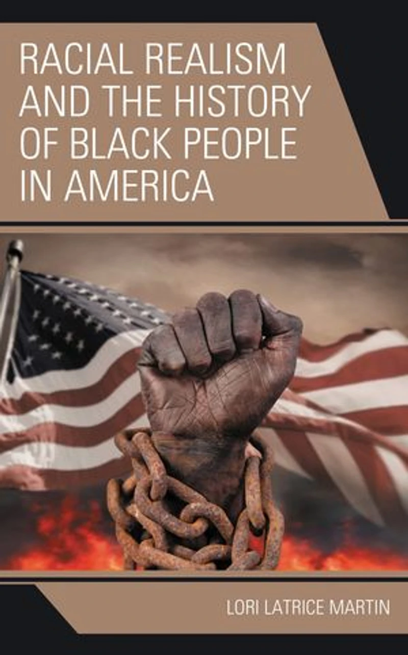 Racial Realism and the History of Black People America