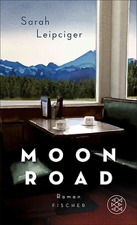 Moon Road: Roman | Roadmovie mit Tiefgang