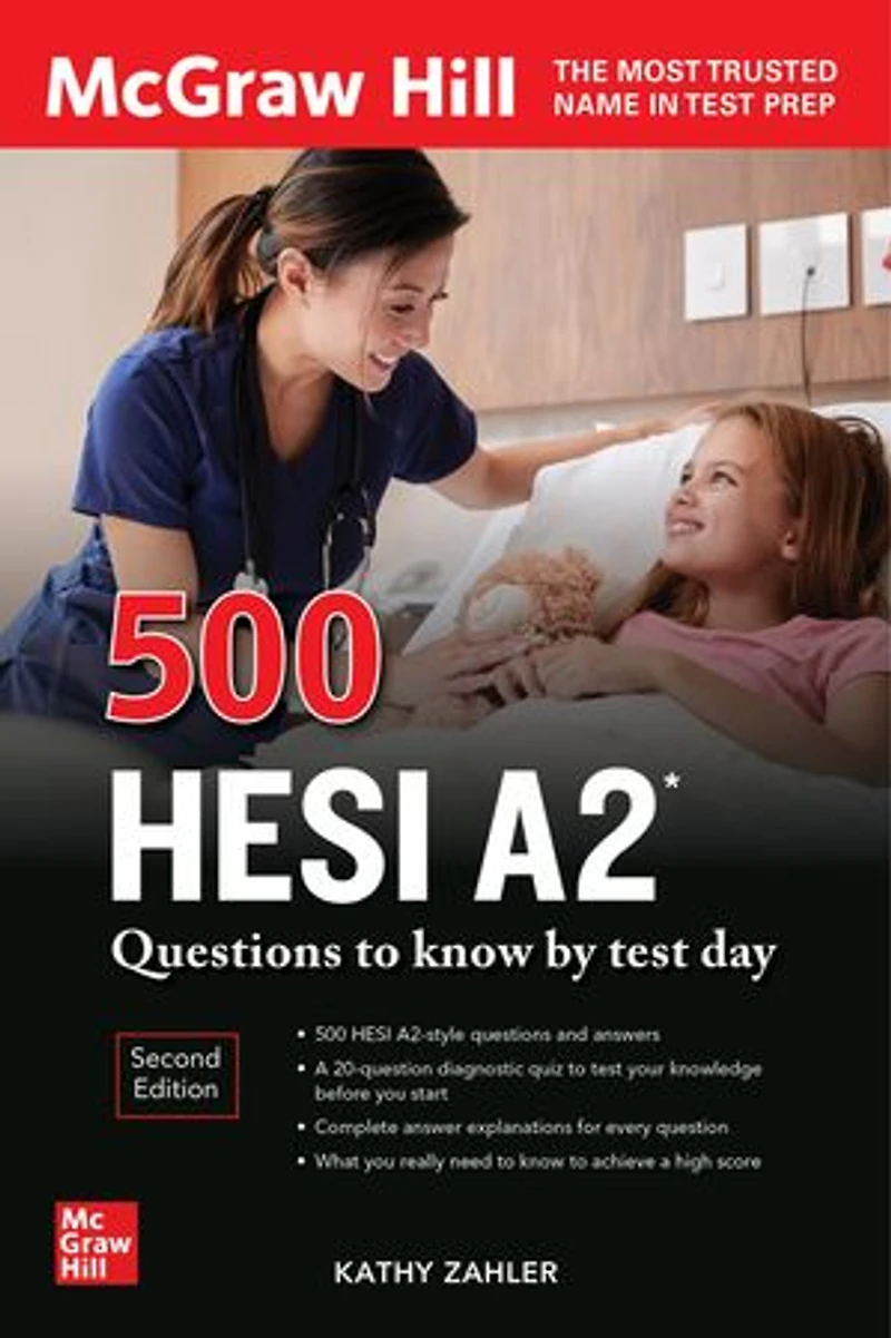 500 Hesi A2 Questions to Know by Test Day, Second Edition