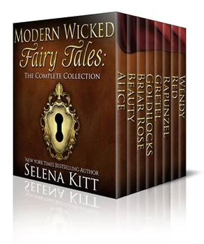 Modern Wicked Fairy Tales: The Complete Collection
