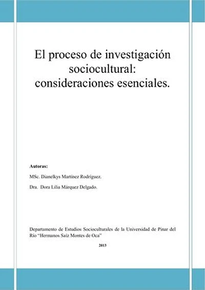 El proceso de investigación sociocultural: consideraciones esenciales