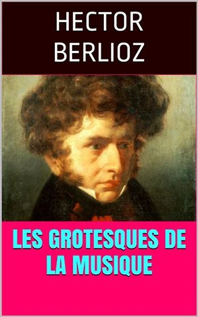 Les Grotesques de la musique