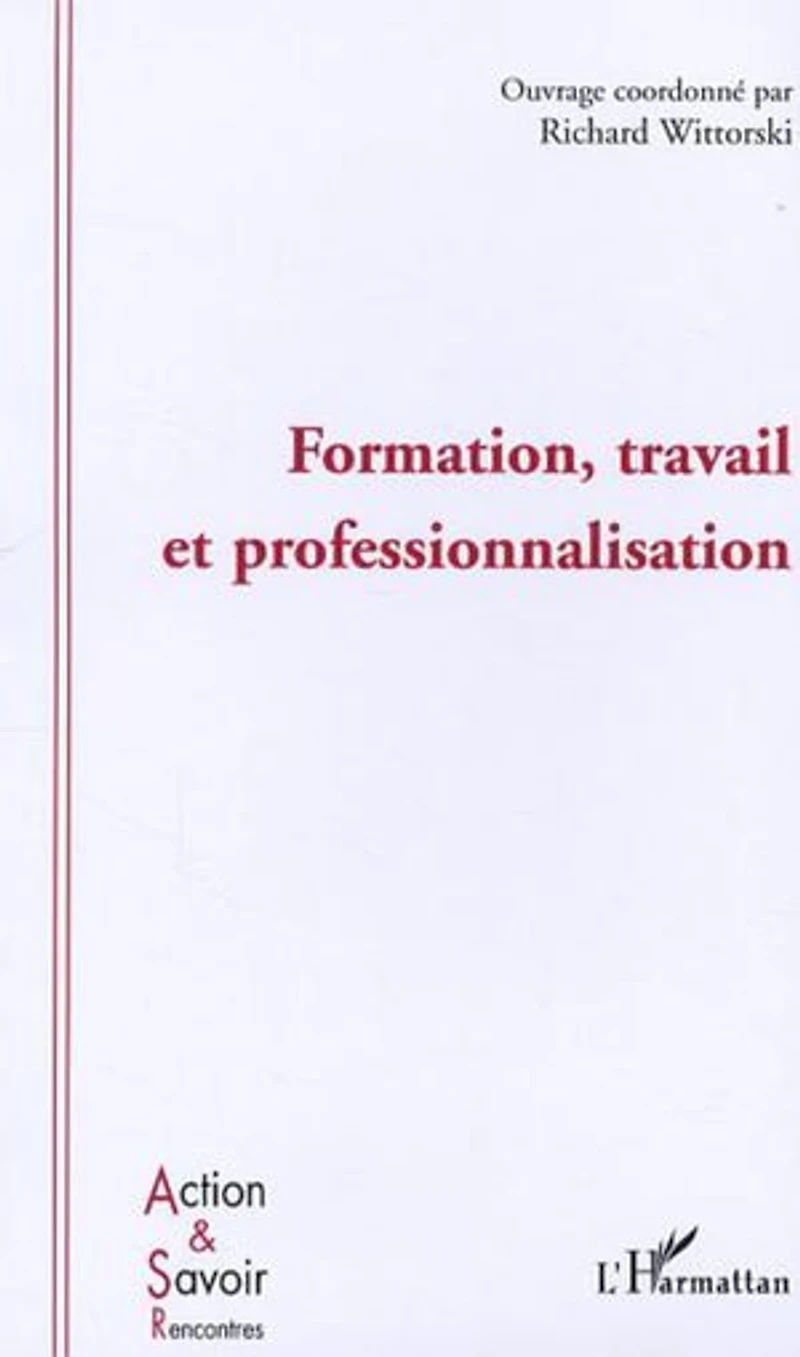 Formation travail et professionnalisatio