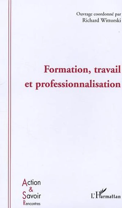 Formation travail et professionnalisatio