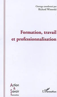 Formation travail et professionnalisatio