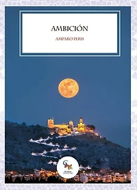 Ambición: Toda una aventura de la detective Celia.