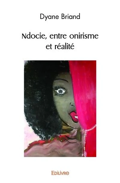 Ndocie, entre onirisme et réalité