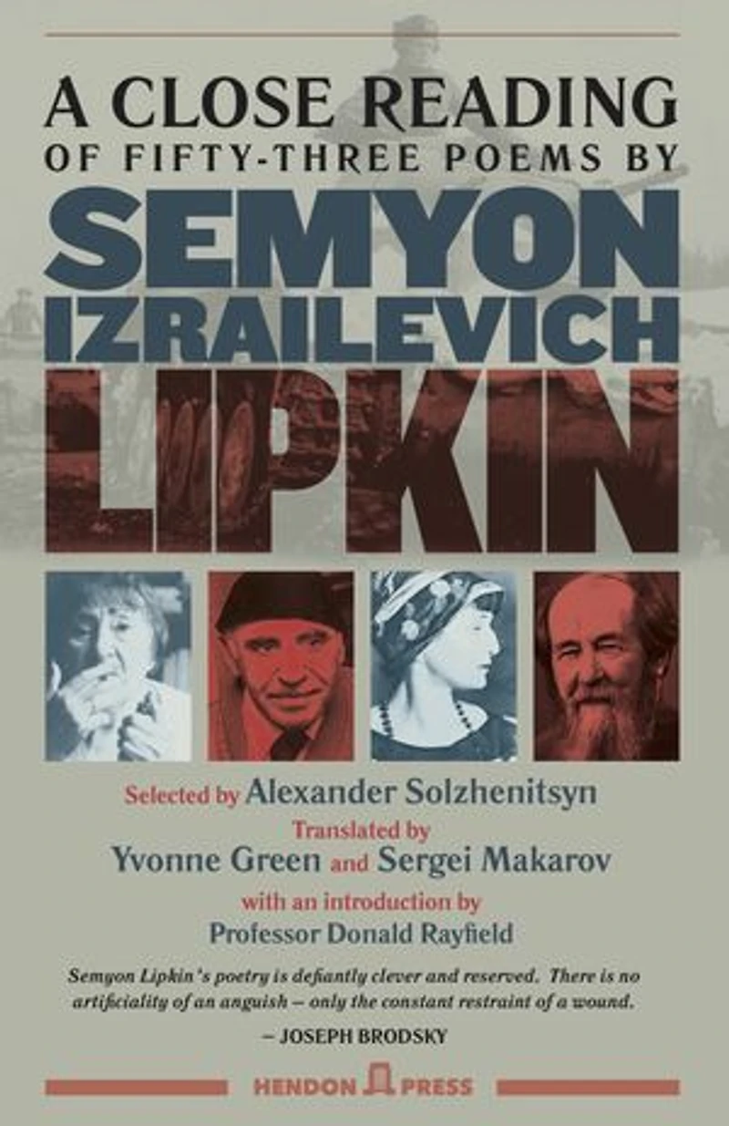 A Close Reading of Fifty-three Poems by Semyon Izrailevich Lipkin