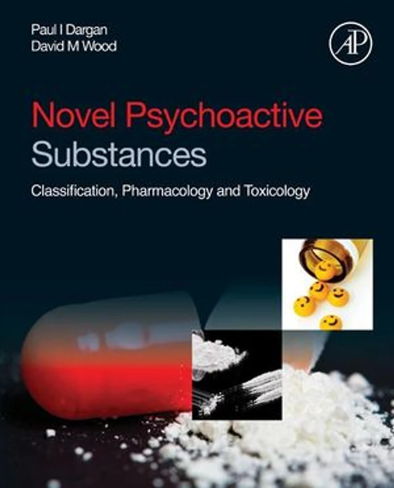 Novel Psychoactive Substances: Classification, Pharmacology And Toxicology