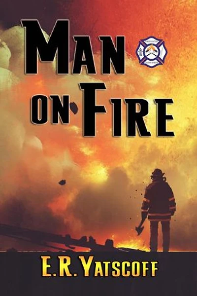 Man on Fire: Firefighter Crime Series, #2