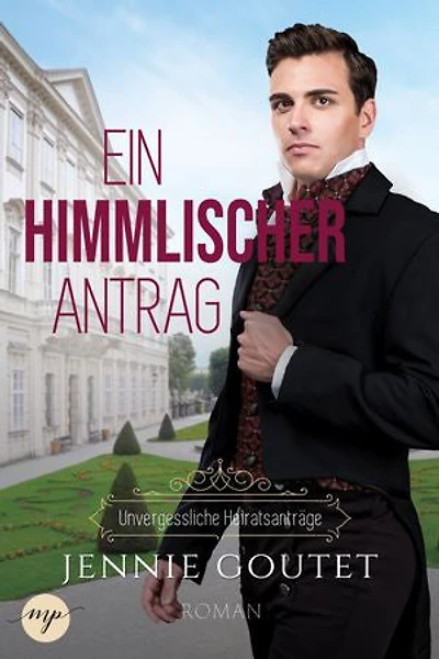 Ein himmlischer Antrag: Regency-Liebesroman