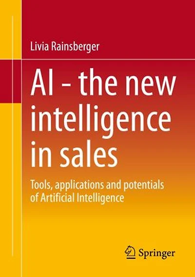 AI - The new Intelligence sales: Tools, applications and potentials of Artificial