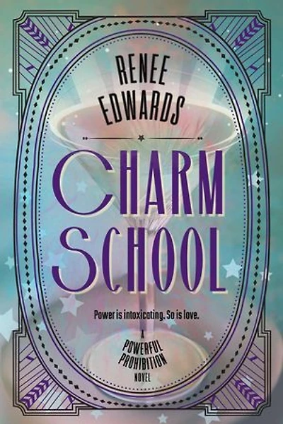 Charm School: A Powerful Prohibition, #2