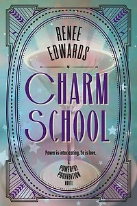 Charm School: A Powerful Prohibition, #2