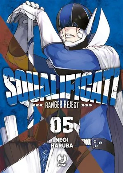 Squalificati. Ranger reject (Vol. 5)