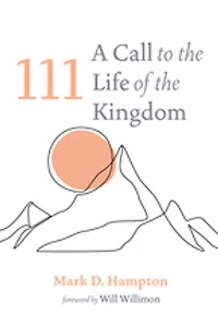 111: A Call to the Life of Kingdom: Kingdom