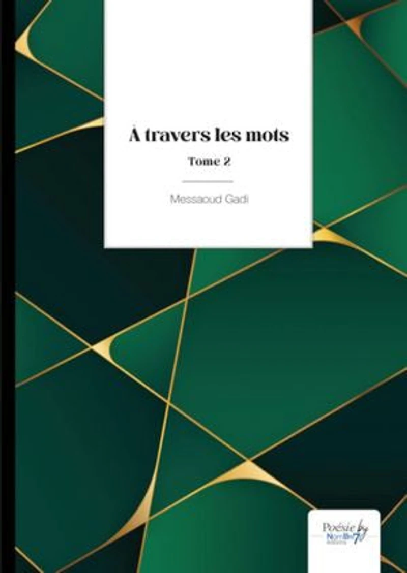 A travers les mots: Tome 2