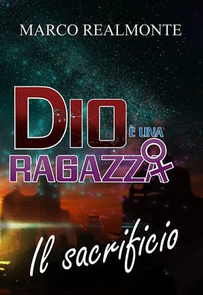 Dio è una Ragazza 4: Il sacrificio
