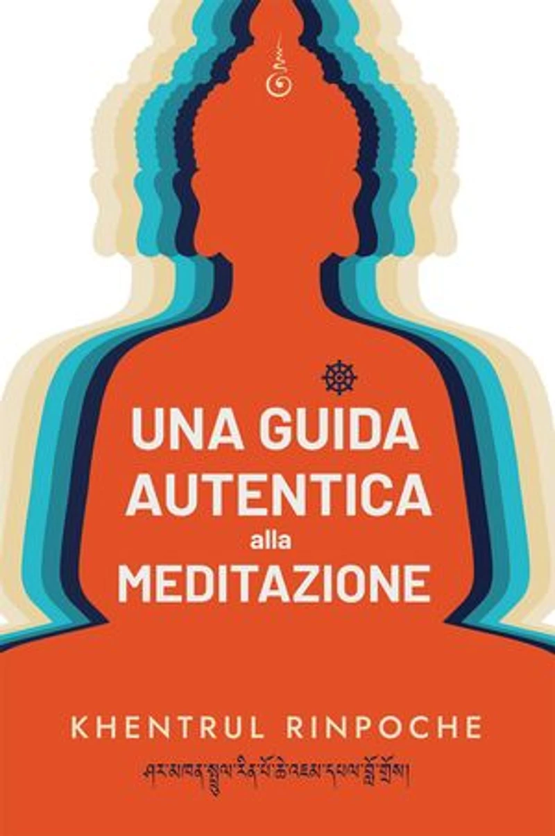 Una guida autentica alla meditazione