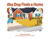 Aka Dog Finds a Home