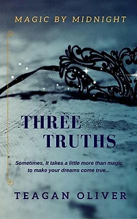 Three Truths: Magic at Midnight