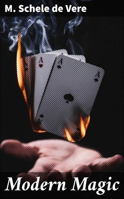 Modern Magic: Enriched edition. Unveiling the Mysteries of Literary Magic