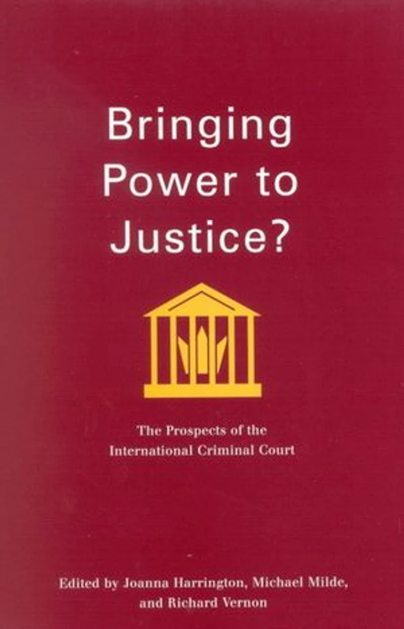 Bringing Power to Justice?: the Prospects of International Criminal Court