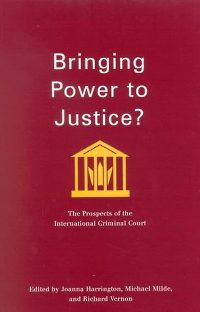 Bringing Power to Justice?: the Prospects of International Criminal Court