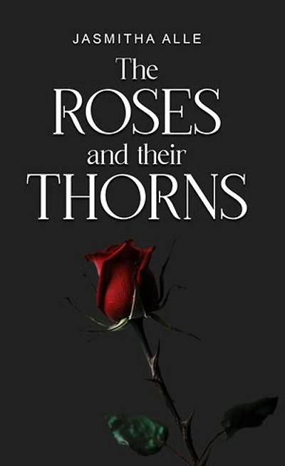 the roses and their thorns