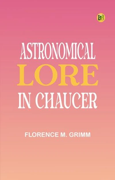 Astronomical Lore in Chaucer