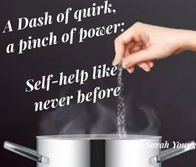 A Dash of quirk, a pinch of power: Self-help like never before