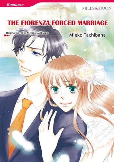 THE FIORENZA FORCED MARRIAGE (Mills & Boon Comics): Mills & Boon Comics