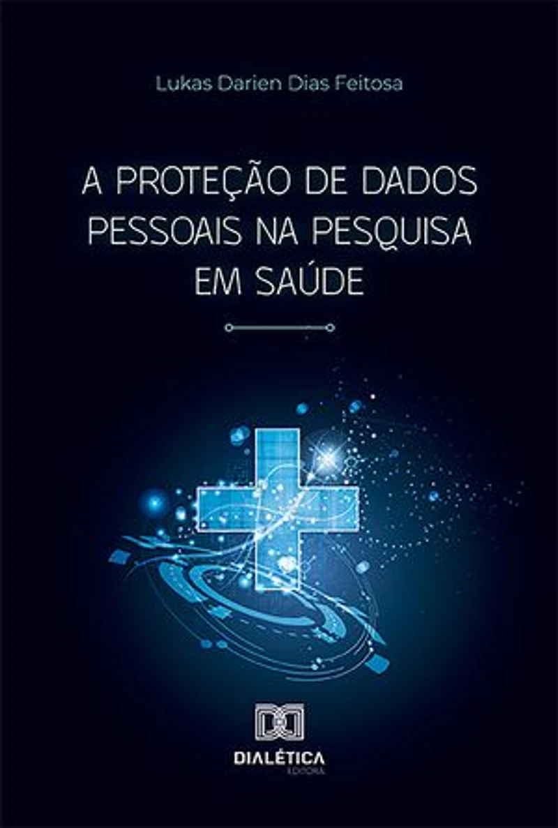 A Proteção de Dados Pessoais na Pesquisa em Saúde