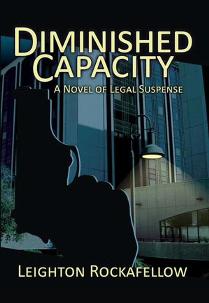 Diminished Capacity: A novel of legal suspense