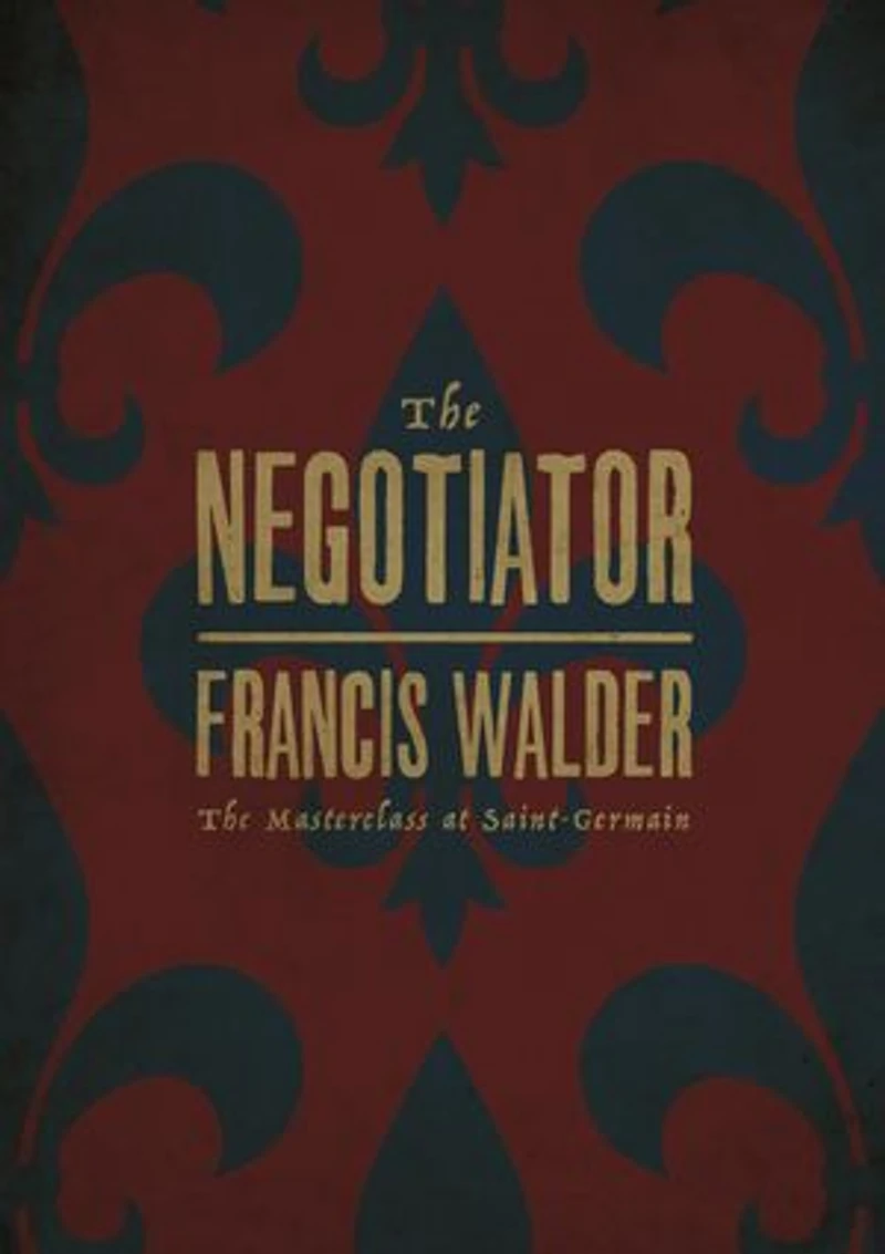 The Negotiator: Masterclass at Saint-Germain