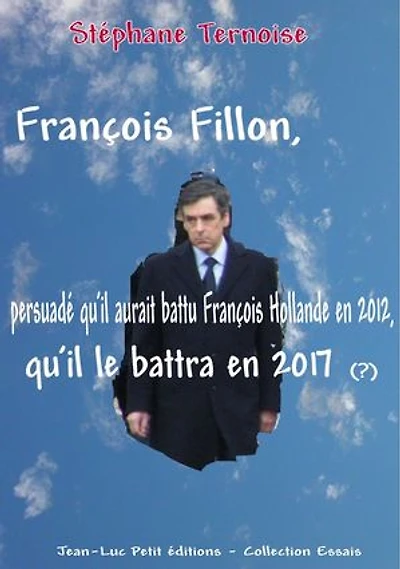 François Fillon, persuadé qu'il aurait battu François Hollande en 2012, qu'il le battra en 2017: Première édition octobre 2012
